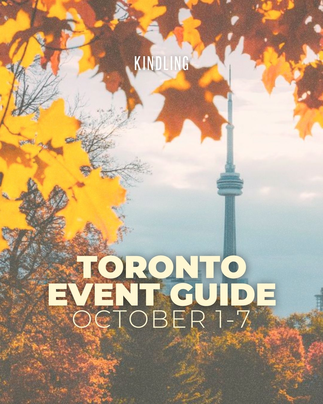 Toronto Weekly Event Guide October 1st - October 7th