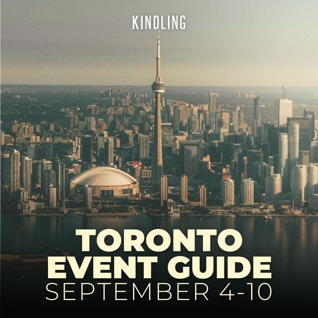 Toronto Event Guide: September 4-10