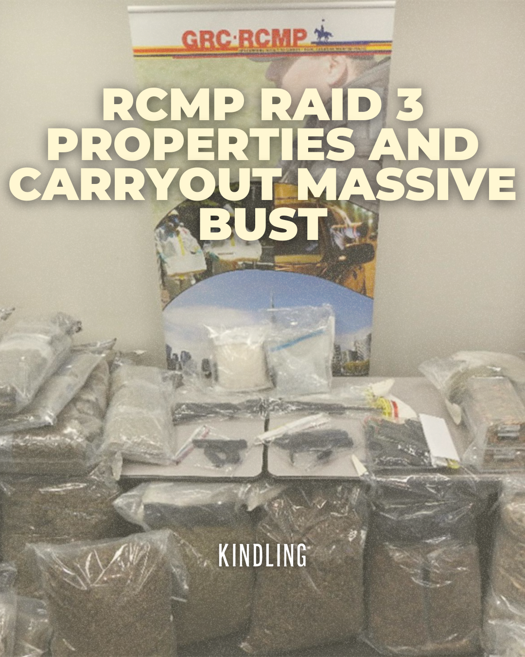 RCMP Raid 3 Ontario Properties and Carryout Massive Drug Bust