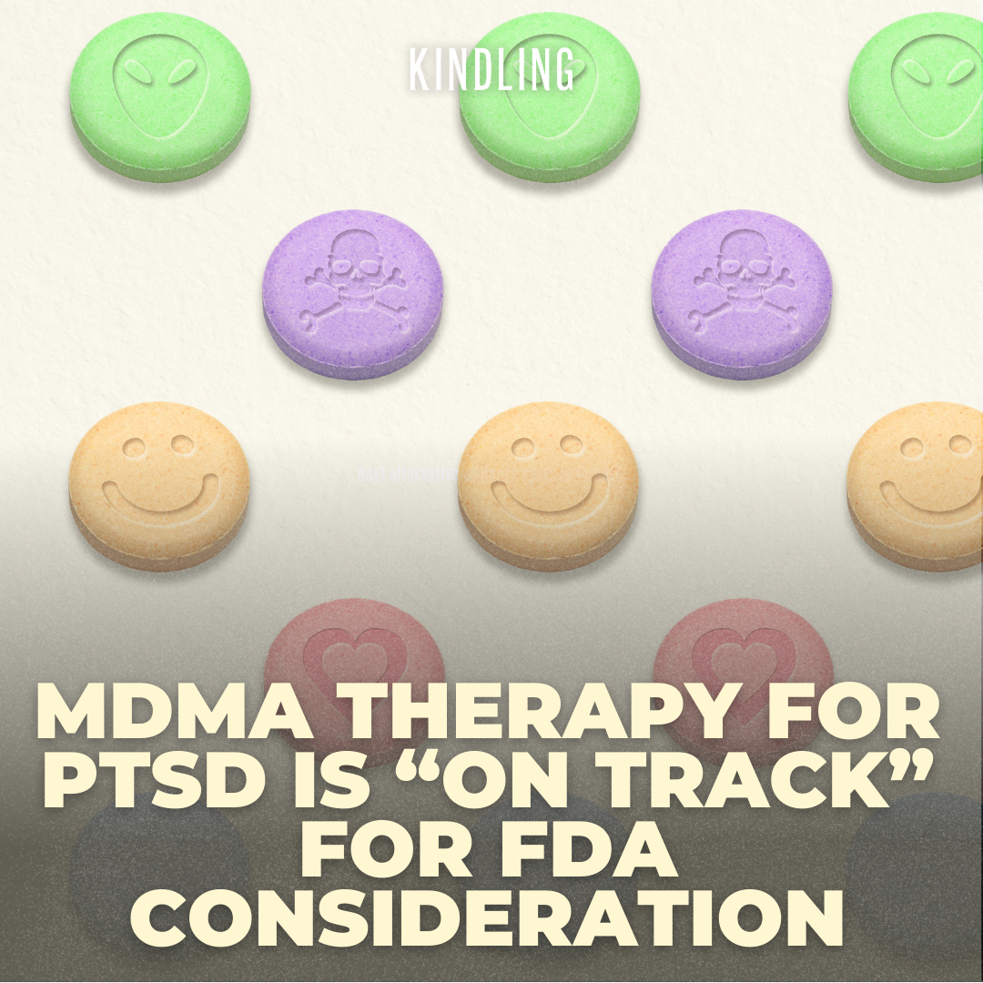 MDMA THERAPY FOR PTSD IS “ON TRACK” FOR FDA CONSIDERATION